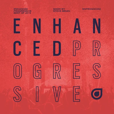 Enhanced Progressive Best of 2019, mixed by Steve Brian 专辑 Steve Brian