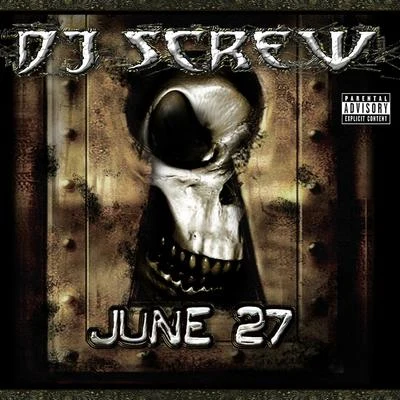 June 27 Vol. 2 專輯 DJ Screw