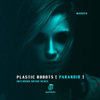 Paranoid 專輯 Fay/Plastic Robots/Body Ocean/NOISES/Casmalia