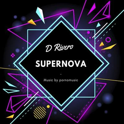 Supernova 專輯 D Rivero/Savage