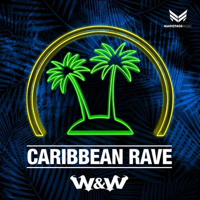 W&W Caribbean Rave