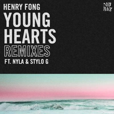 Henry Fong Young Hearts (feat. Nyla & Stylo G) (Extended Remixes)