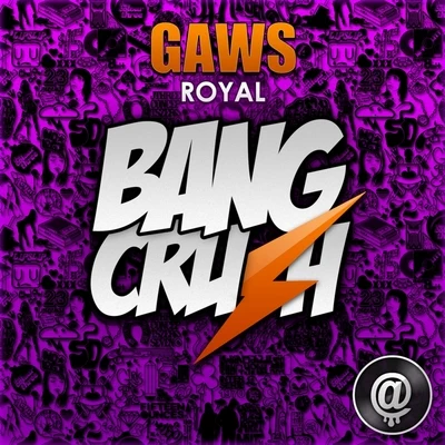 Gaws 專輯 Royal