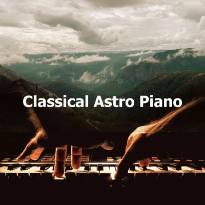 Classical Astro Piano 專輯 PianoDreams