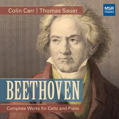 Colin CarrBenjamin Britten Beethoven: Complete Works for Cello and Piano