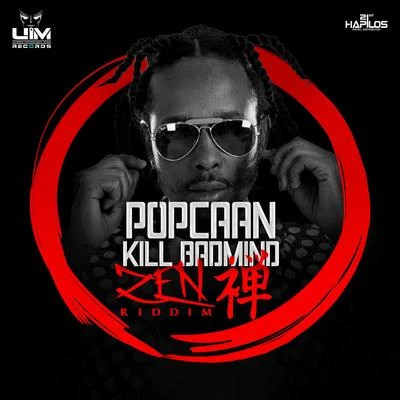 Kill Badmind 專輯 Popcaan/Skip Marley