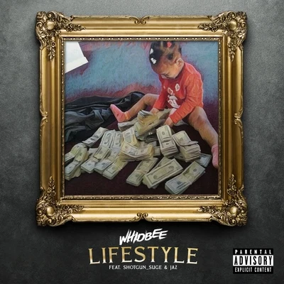 Whidbee Lifestyle (feat. Shotgun Suge & Jaz)