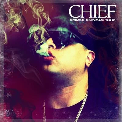 Smoke Signals EP 專輯 Chief/Chris G