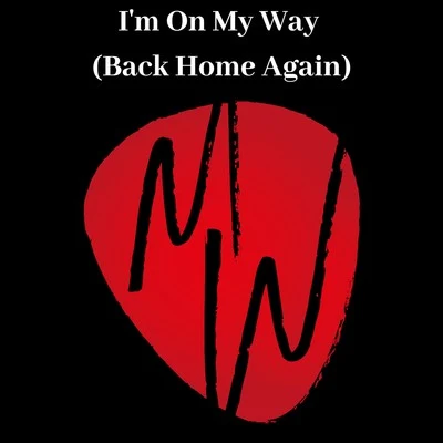 Im On My Way (Back Home Again) 專輯 Mark Williams