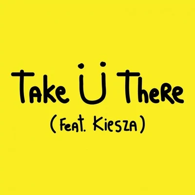 Take U There 專輯 Jack Ü