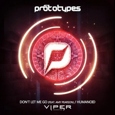 Don't Let Me Go 專輯 The Prototypes