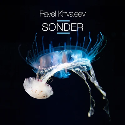 Sonder 專輯 Pavel Khvaleev/Eva Kade/Eva Pavlova/Escenda