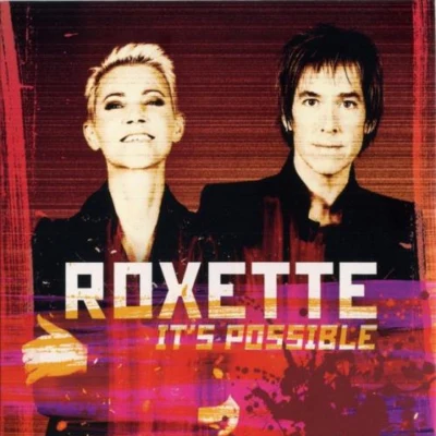 It&#x27;s Possible 专辑 Roxette