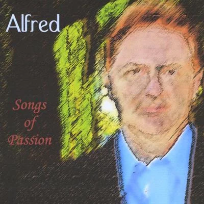 Songs of Passion 專輯 Alfred