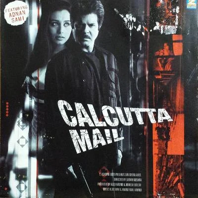 Calcutta Mail 專輯 Anand Raj Anand