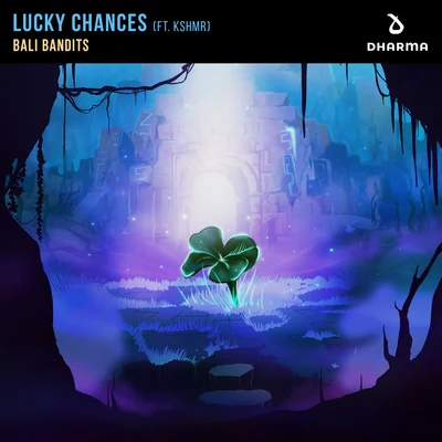 Lucky Chances (feat. KSHMR) 專輯 Bali Bandits