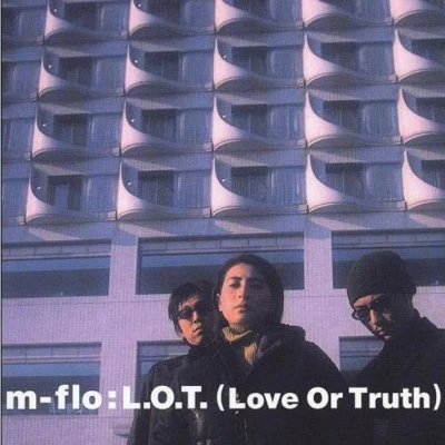 m-floMonkey Majik L.O.T.(Love Or Truth)