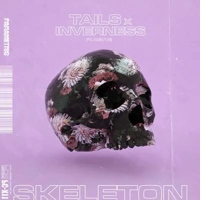 Skeleton (feat. Nevve) 专辑 Inverness