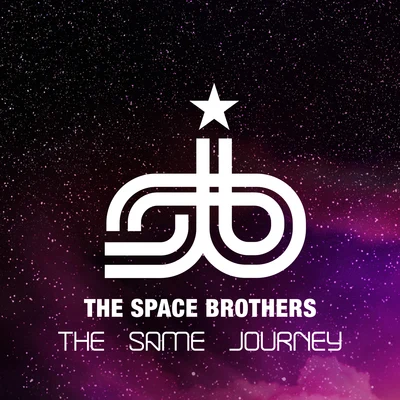 The Same Journey 專輯 The Space Brothers