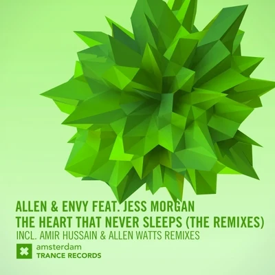 The Heart That Never Sleeps (The Remixes) 專輯 Allen & Envy