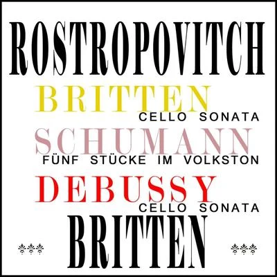 Rostropovitch 專輯 Benjamin Britten