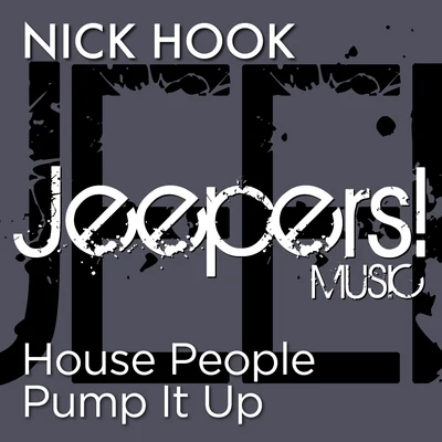 House People Pump It Up 專輯 Nick Hook