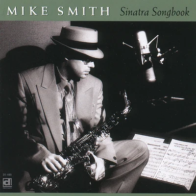 Sinatra Songbook 专辑 Mike Smith