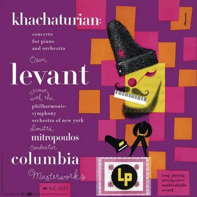 Oscar Levant Khachaturian: Piano Concerto in D-Flat Major, Op. 38 (Remastered)