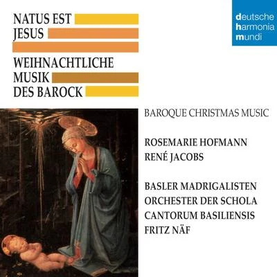 Natus est Jesus 專輯 Archiv Production Wind Ensemble/August Wenzinger/Schola Cantorum Basiliensis