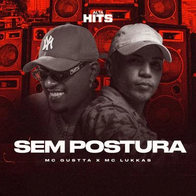 Sem Postura 專輯 DJ RD/MC Gustta