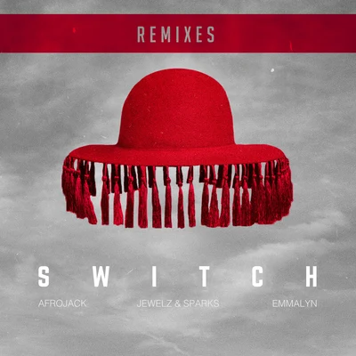 Switch (Remixes) 专辑 Jewelz & Sparks