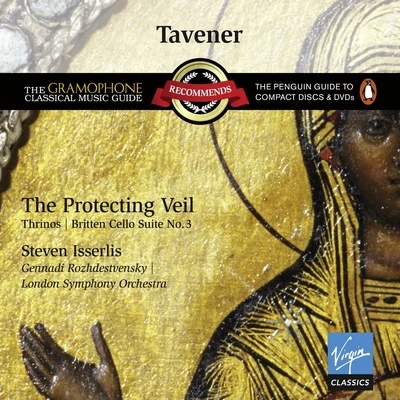 Tavener: The Protecting Veil 專輯 Irina Schnittke/Gennadi Rozhdestvensky/Viktoria Postnikova