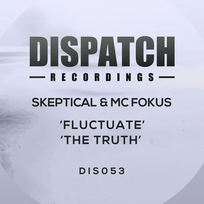 FluctuateThe Truth 專輯 MC Fokus/Keza/Skeptical