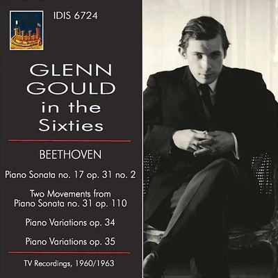 Glenn Gould in the Sixties 專輯 Glenn Gould