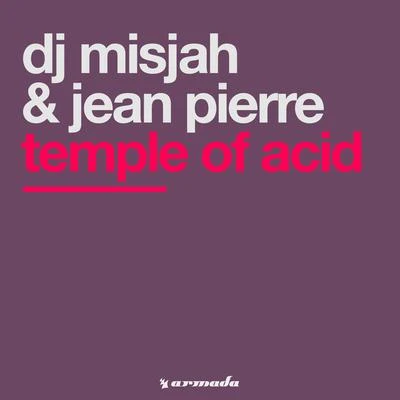 Temple Of Acid 专辑 DJ Misjah