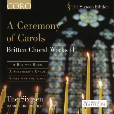 Benjamin Britten A Ceremony Of Carols - Britten Choral Works II