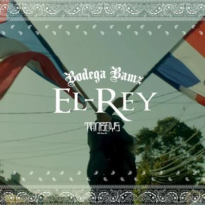 El-Rey 专辑 Bodega Bamz