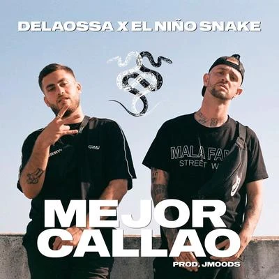 Mejor callao 专辑 J.Moods/El Niño Snake/Delaossa