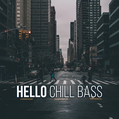 Hello (Chill Bass) 專輯 Myriiam/Vanda May/Kaysha/El Negri/Smoke E. Digglera