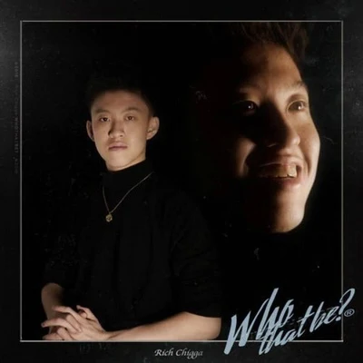 Who That Be 專輯 Rich Brian