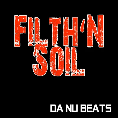 Filthn Soil 專輯 Varied Beats Rap/Hip Hop Beats/Joker Beats