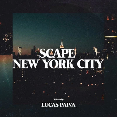 Scape New York City 專輯 Lucas Paiva/ONA BEAT