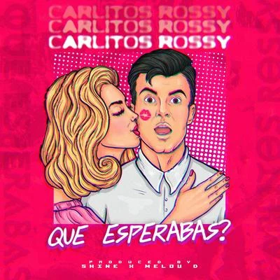 Que Esperabas 专辑 Persa La Voz/Carlitos Rossy