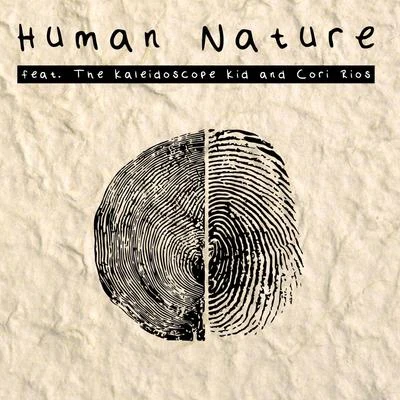 ATC Human Nature (feat. The Kaleidoscope Kid & Cori Rios)