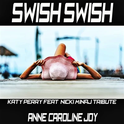 Swish Swish 专辑 Anne-Caroline Joy