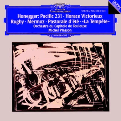 Orféon DonostiarraOrchestre du Capitole de ToulouseMichel Plasson Honegger: Prelude; Pastorale d&#x27;été. Poème symphonique; Horace victorieux