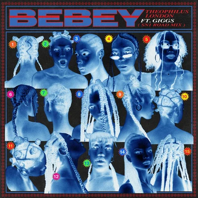 Bebey (SN1 Road Mix) 专辑 Hello Leo/Chris Braide/Theophilus London