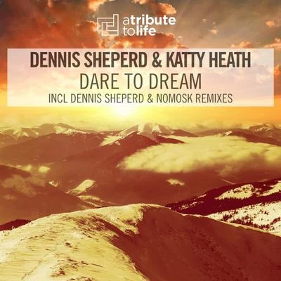 Dennis Sheperd Dare To Dream 2016