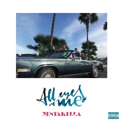 All Eyez On Me 專輯 Juaninacka/Nestakilla