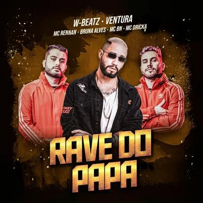 Rave do Papa (Remix) 專輯 Ventura